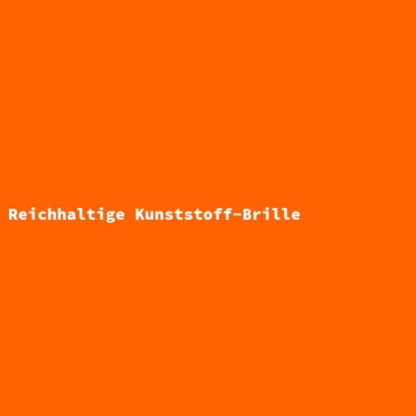Reichhaltige Kunststoff-Brille