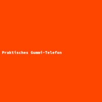 Praktisches Gummi-Telefon