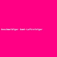 Geschmeidiger Samt-Luftreiniger