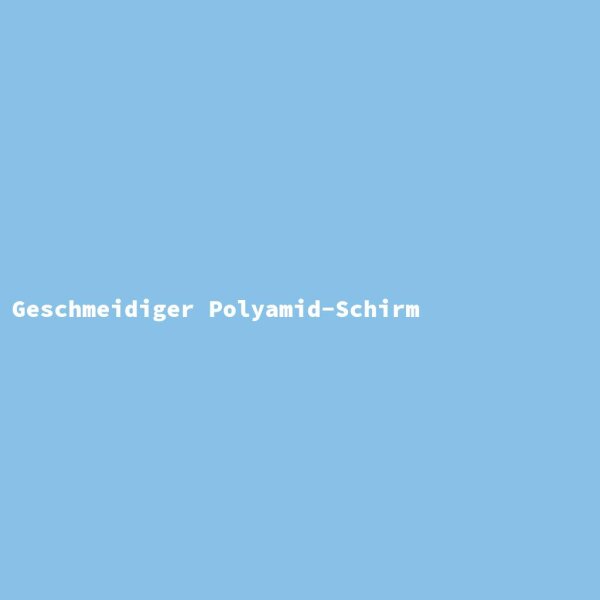 Geschmeidiger Polyamid-Schirm