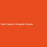 Intelligente Polyamid-Flasche