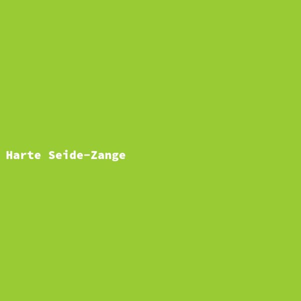 Harte Seide-Zange