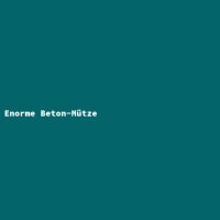 Enorme Beton-M&uuml;tze