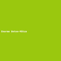 Enorme Beton-M&uuml;tze