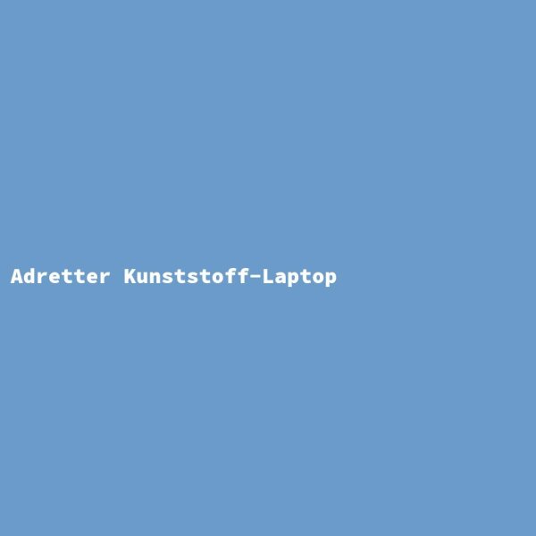 Adretter Kunststoff-Laptop