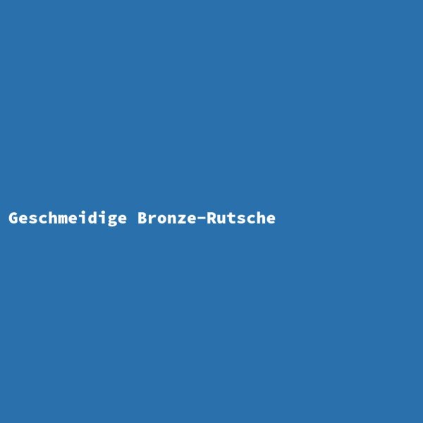 Geschmeidige Bronze-Rutsche
