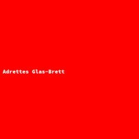 Adrettes Glas-Brett