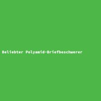 Beliebter Polyamid-Briefbeschwerer